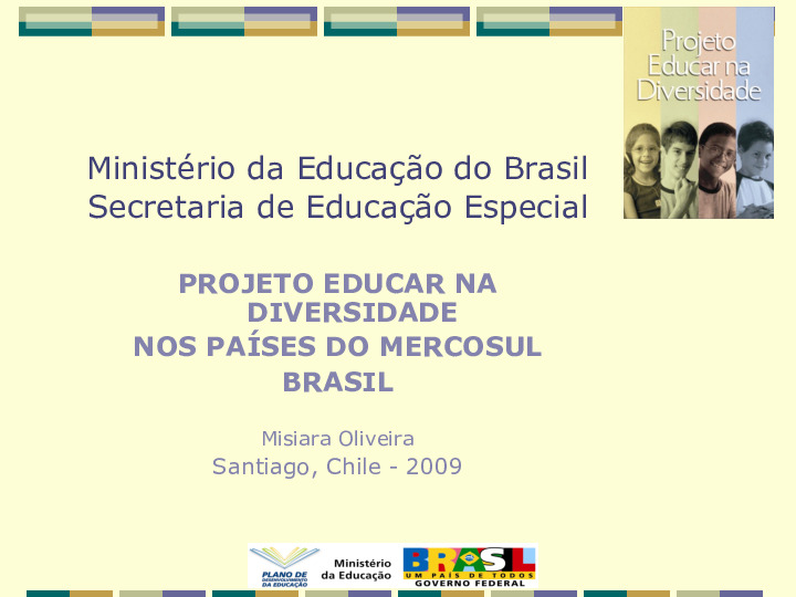 Projeto Educar Na Diversidade Nos Pa Ses Do Mercosul Brasil Gedh Led Uerj Grupo De